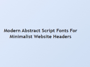 Clean Scripts for Minimalist Header Typography